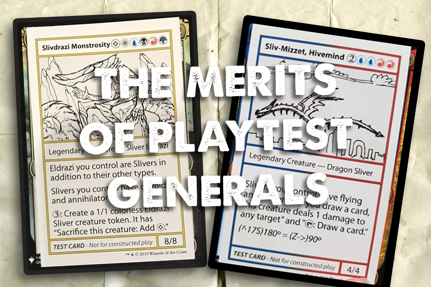 A Tale of Two Playtest Slivers