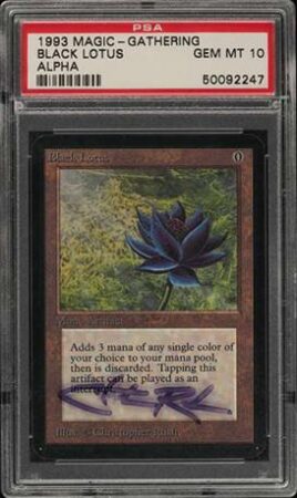 PSA 10 Graded, Signed Alpha Black Lotus Sells for $511,100 : Hipsters