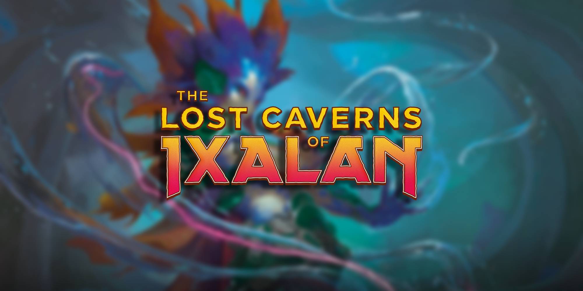 The Lost Caverns of Ixalan Mechanics : r/magicTCG